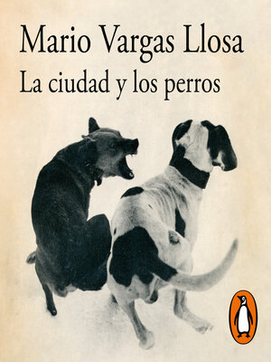cover image of La ciudad y los perros